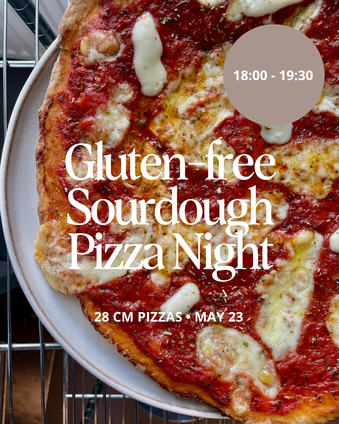 Gluten-free Sourdough Pizza Night 18:00 - 19:30